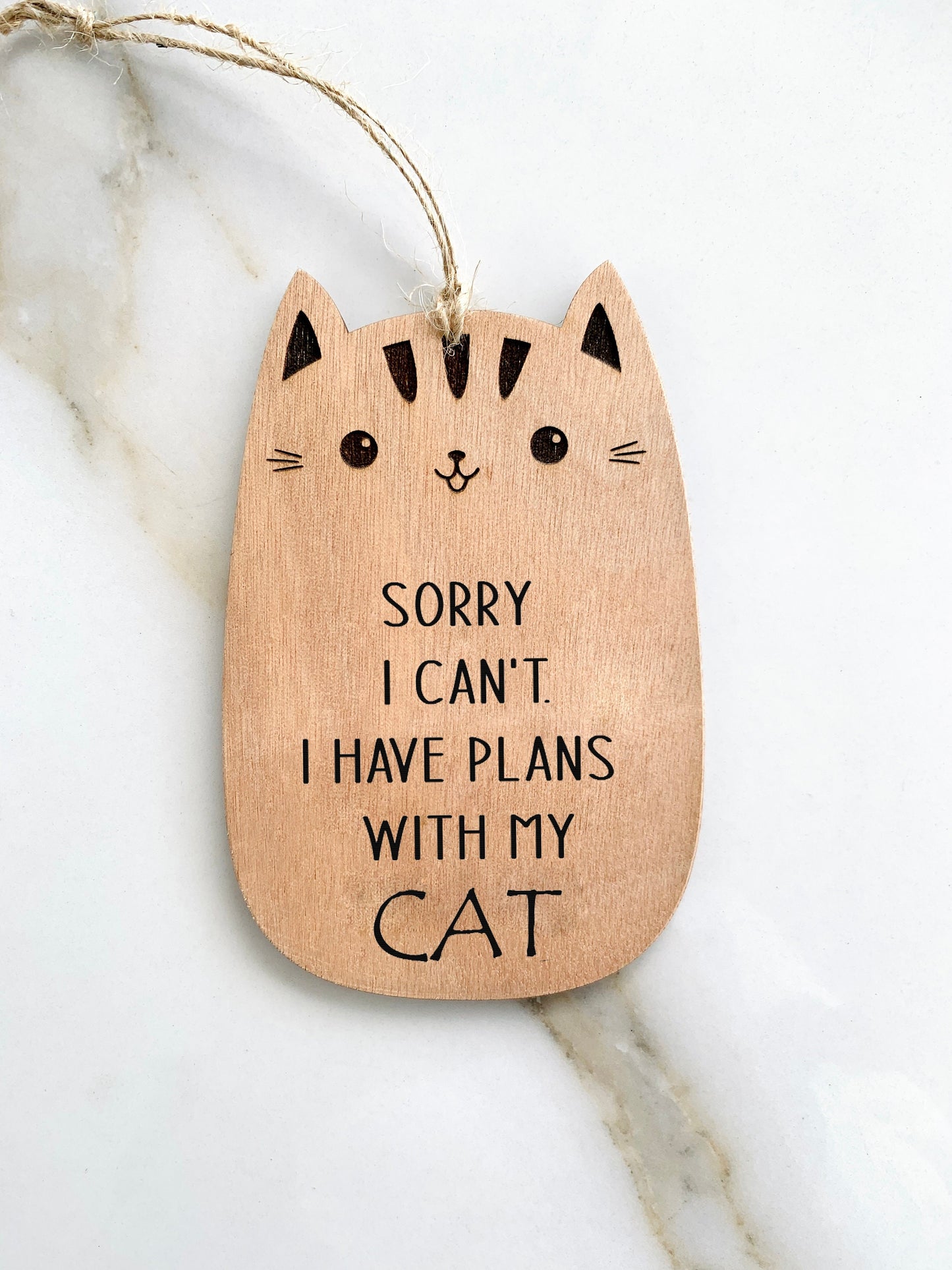 Cat Wood Sign Plaque Engraved "Sorry I Cant I Have Plans With My Cat" Custom Message Farmhouse Sign Gift for Cat Lovers Crazy Cat Lady Gift