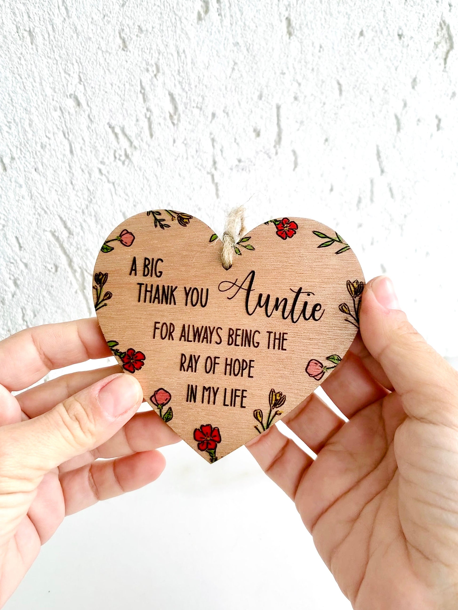 Auntie Gift Engraved Sign Floral Hand Painted Thank you for Being in My Life Message Best Aunt Hanging Wood Heart Sentimental Keepsake Gift